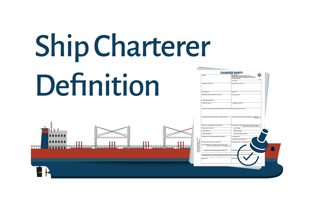 Ship Charterer Definition | Heisenberg Shipping